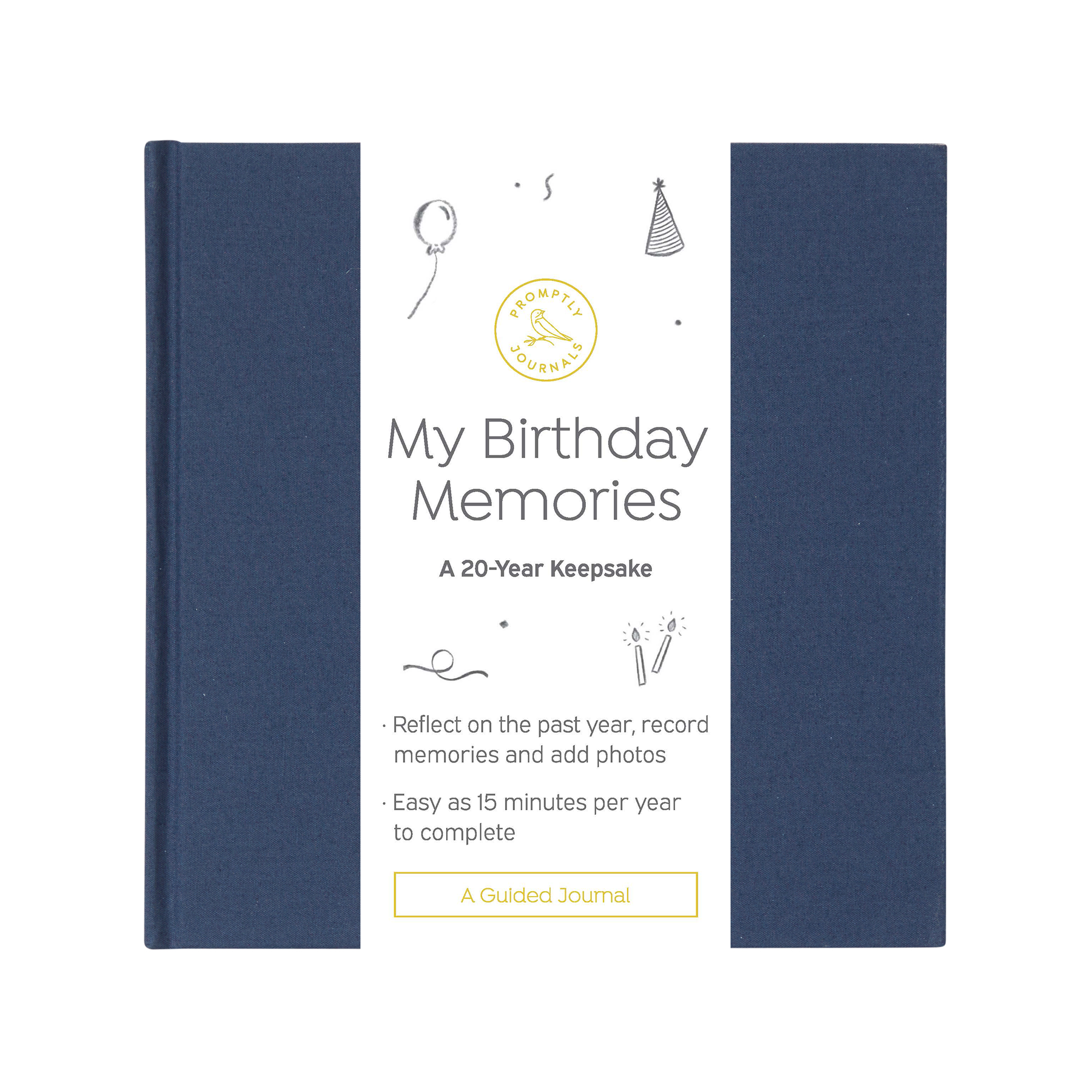 My Birthday Memories Journal: 20-Year Keepsake Birthday Gift