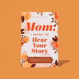 Mom, I Want to Hear Your Story: Popular Mother's Day Gift